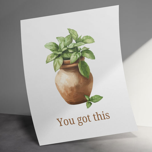 Inspirational Quote Card with Basil Plant Illustration, 'You Got This' Encouragement Greeting Card, Watercolor Artwork
