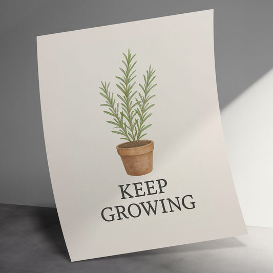Inspirational Plant Poster, Keep Growing Quote, Botanical Wall Art, Home Decor Print, Office Decor, Watercolor Illustration, Gift Idea