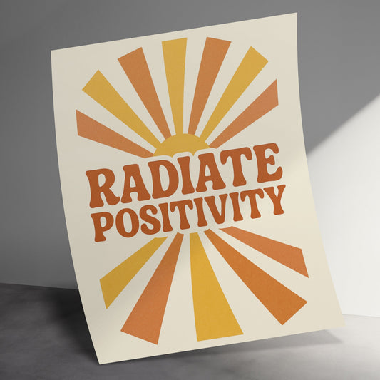 Radiate Positivity Poster, Inspirational Quote Wall Art, Motivational Sunburst Design, Home Decor Print, Bright Colors, Office Decor