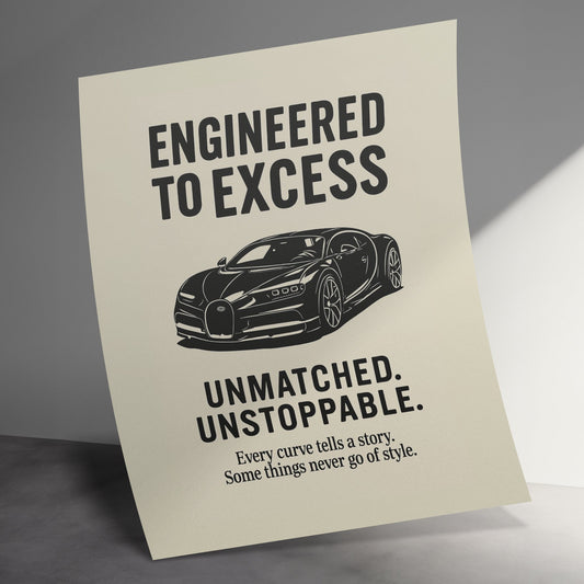Vintage Style Car Poster, Engineered to Excess, Unstoppable Automobile Print, Unique Wall Art Decor, Minimalist Design, Gift for Car Lovers