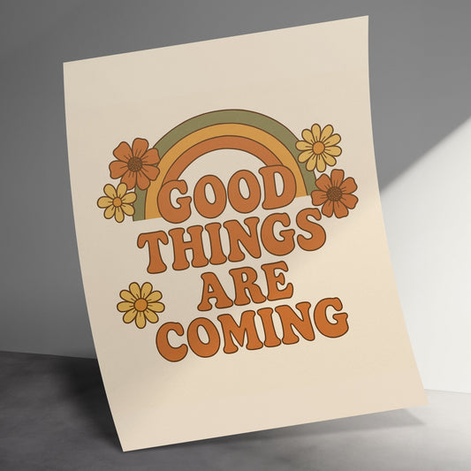 Good Things Are Coming Positive Quote Poster, Inspirational Rainbow Print with Flowers, Wall Art Decor