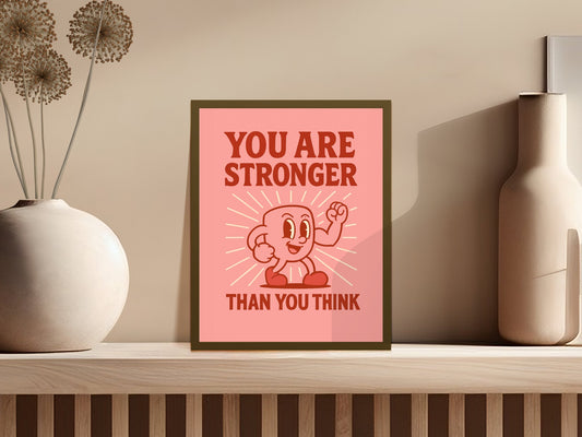 Inspirational Quote Wall Art, You Are Stronger Than You Think, Motivational Poster, Home Decor, Office Decor, Gift Idea