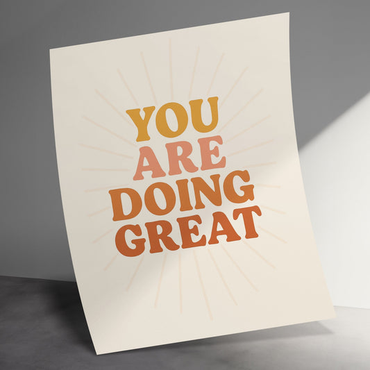Inspirational Quote Poster, 'You Are Doing Great,' Motivational Wall Art, Home Decor, Office Decor, Uplifting Print, Modern Design