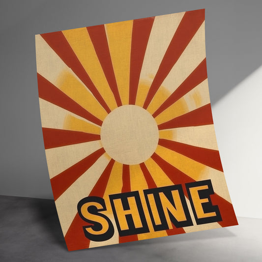 Vintage Style Shine Poster, Retro Sunburst Wall Art, Bold Typography Print, Home Decor