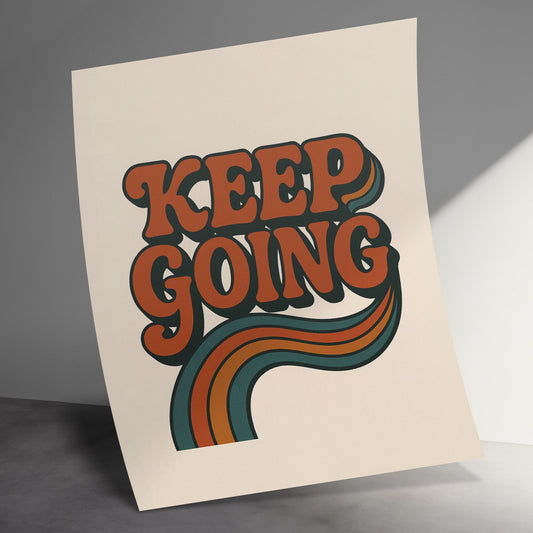 Keep Going Inspirational Poster, Retro Art Print, Motivational Wall Decor, Home Office Artwork, Unique Gift Idea