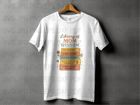 Library of Mom Wisdom T-Shirt, Funny Mother's Day Gift, Floral Graphic Tee for Moms, Comfortable Cotton Shirt, Unique Typography Design