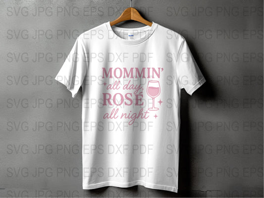 Women's White T-Shirt 'Mommin' All Day Rosé All Night' Funny Wine Lover Gift