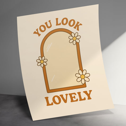 You Look Lovely Mirror and Flowers Motivational Quote Greeting Card