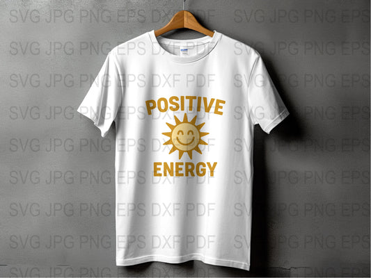 Positive Energy Sun Graphic T-Shirt, Inspirational Quote Tee, Unisex Casual Summer Top, Bright Yellow and White Cotton Shirt