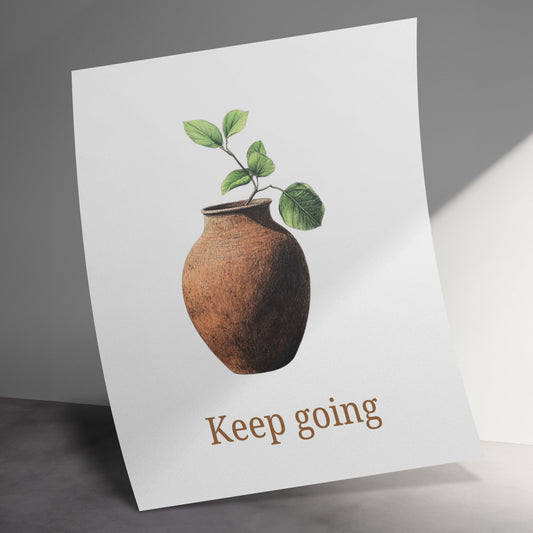 Inspirational Quote Greeting Card, Keep Going, Rustic Pot Plant Design, Encouragement Stationery, Eco-Friendly Paper, Blank Inside