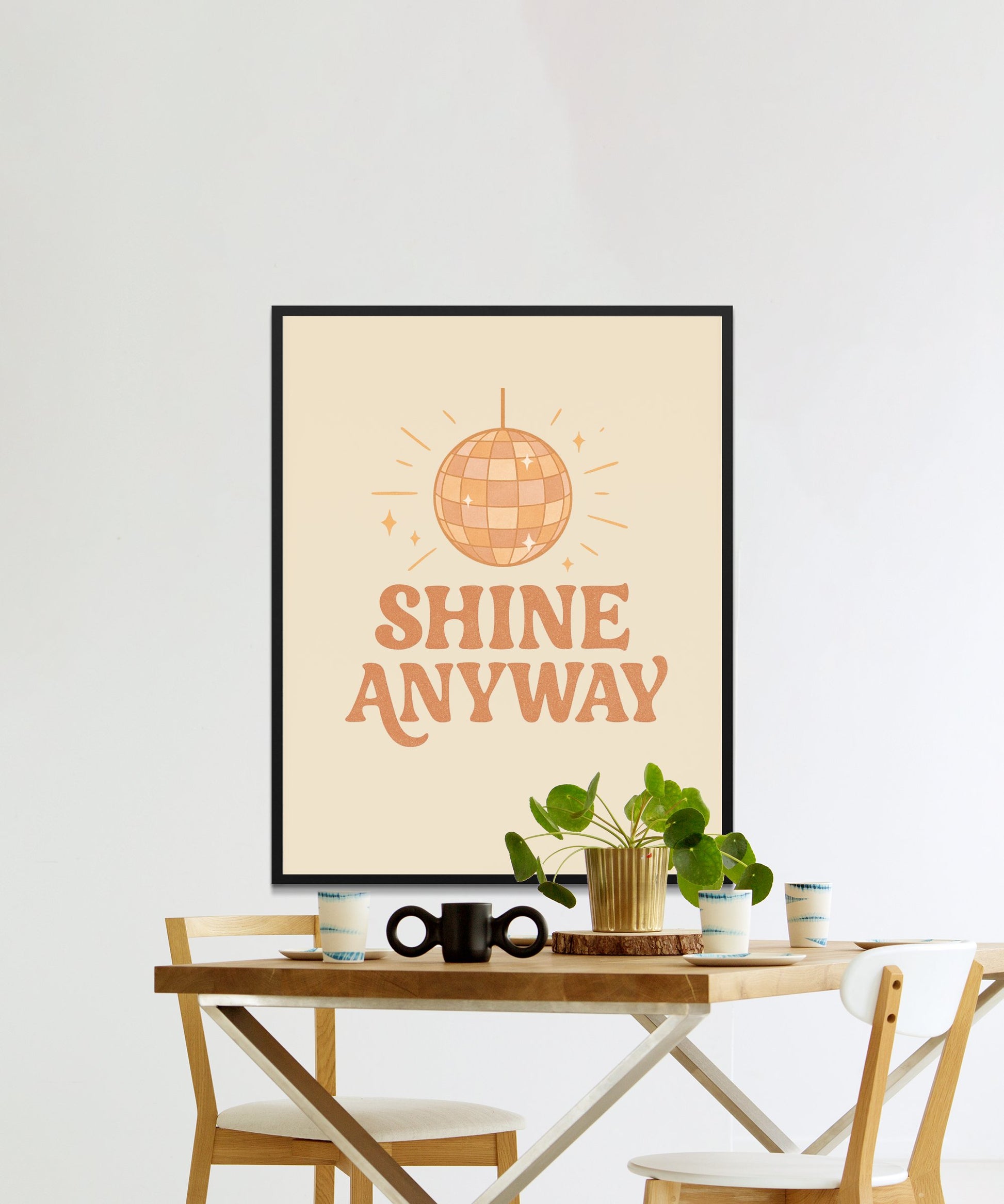 Shine Anyway Inspirational Quote Poster, Modern Wall Art, Home Decor Print, Motivational Office Artwork, Beige Aesthetic Room Decor
