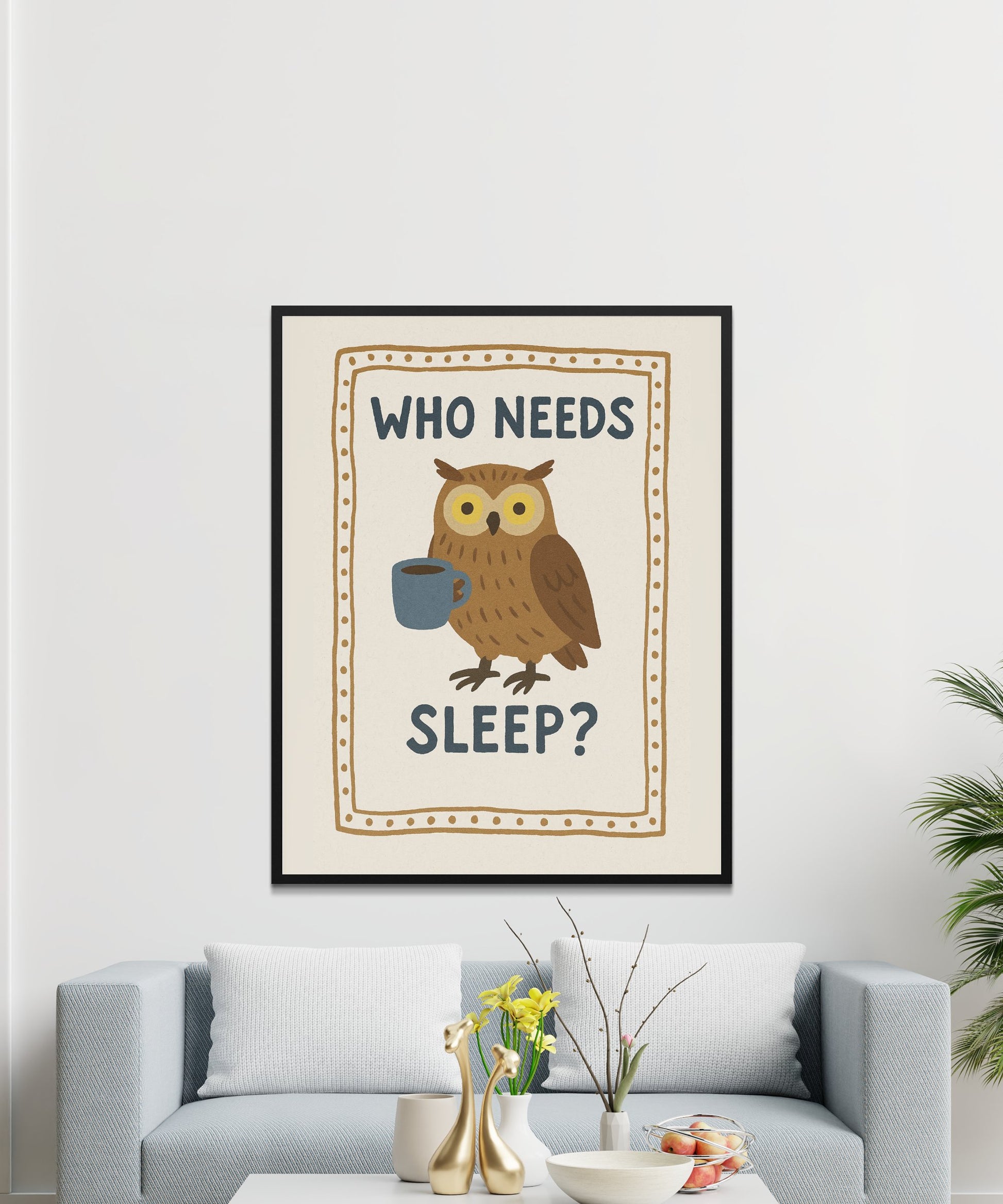 Whimsical Owl Wall Art Poster, Funny Quote 'Who Needs Sleep?', Cartoon Owl with Coffee, Home Decor, Bedroom Artwork, Gift Idea