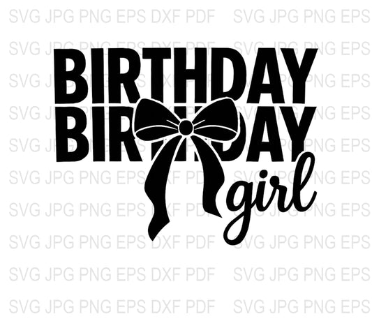 Birthday Girl SVG Cut File, Black Bow Design, Downloadable JPG, EPS, PDF, DXF Files for Crafting and Custom Shirts