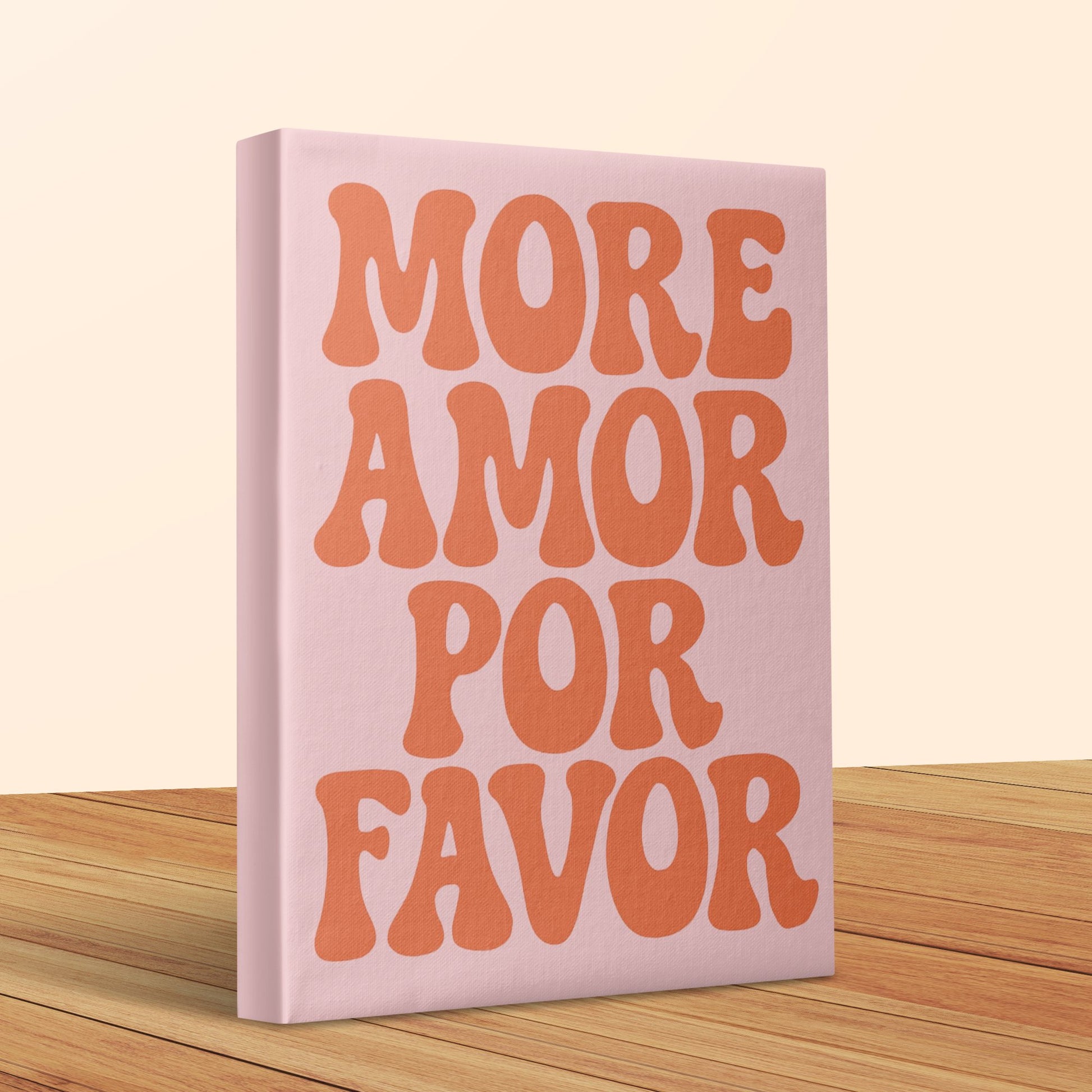 More Amor Por Favor Canvas Print, Pink Wall Art, Inspirational Quote Decor, Modern Typography, Gift Idea