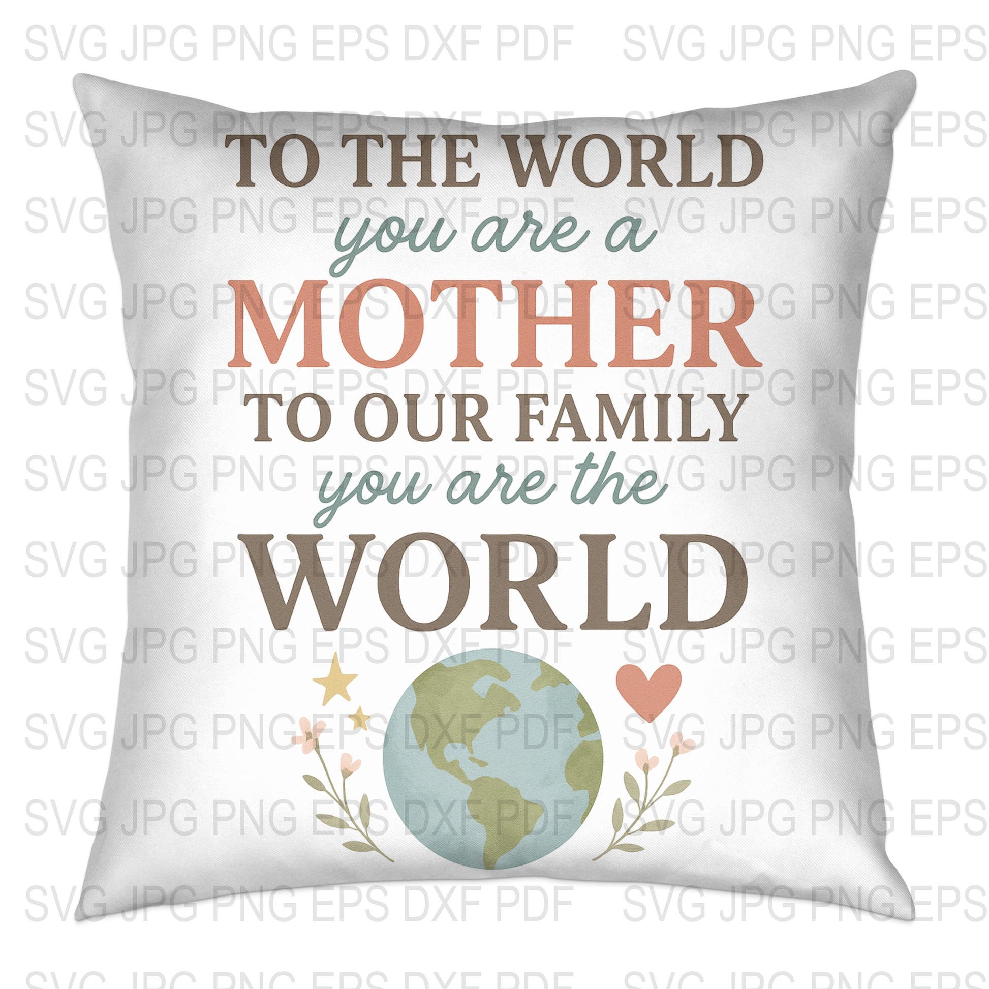 Mother's Day Gift Pillow, 'To The World You Are A Mother' Quote, Family Love Decorative Throw Pillow, Home Decor