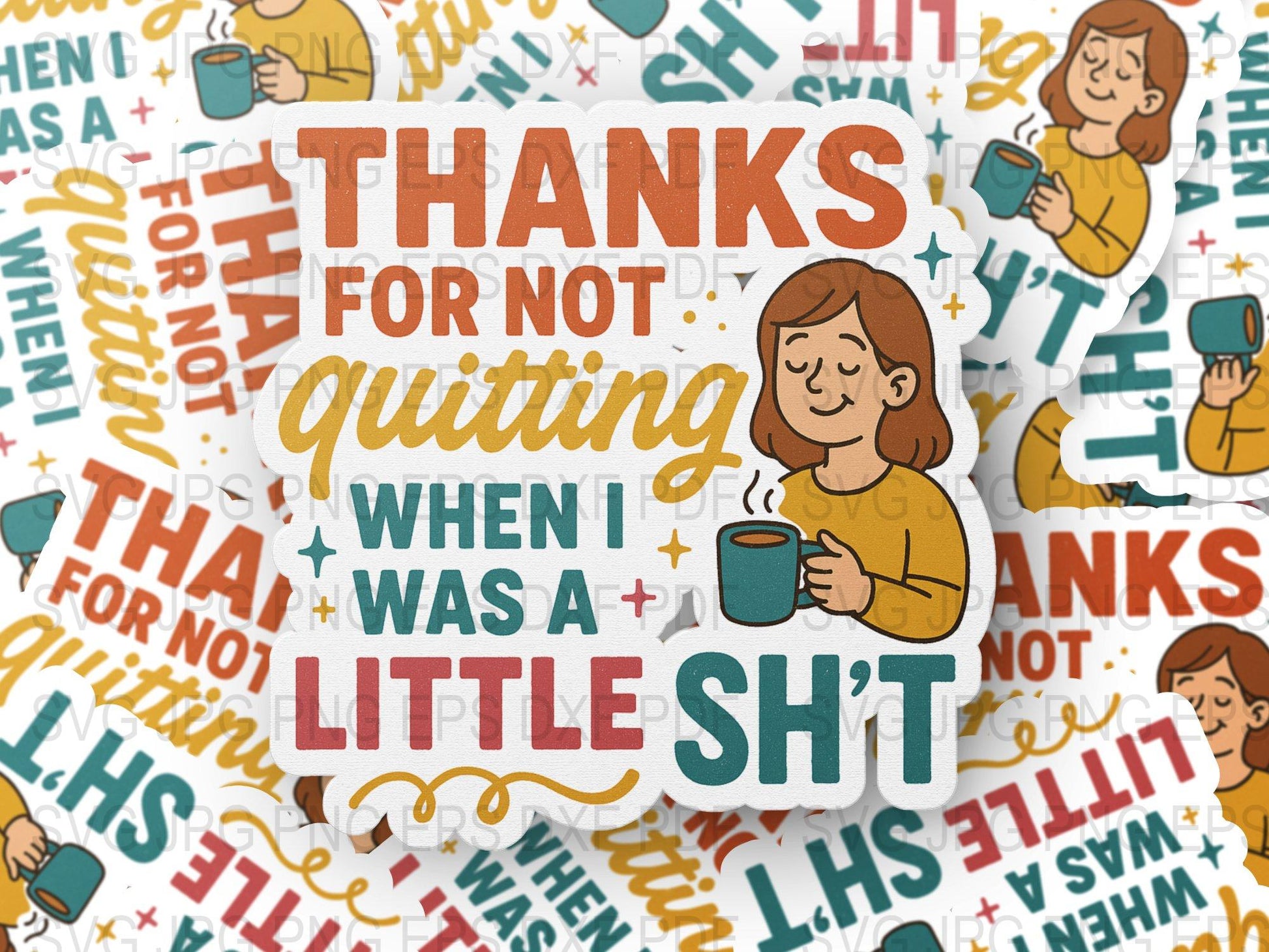 Inspirational Quote Sticker, Thanks for Not Quitting, Appreciation Gift, Colorful Typography, Unique Stationery Decal for Teachers and
