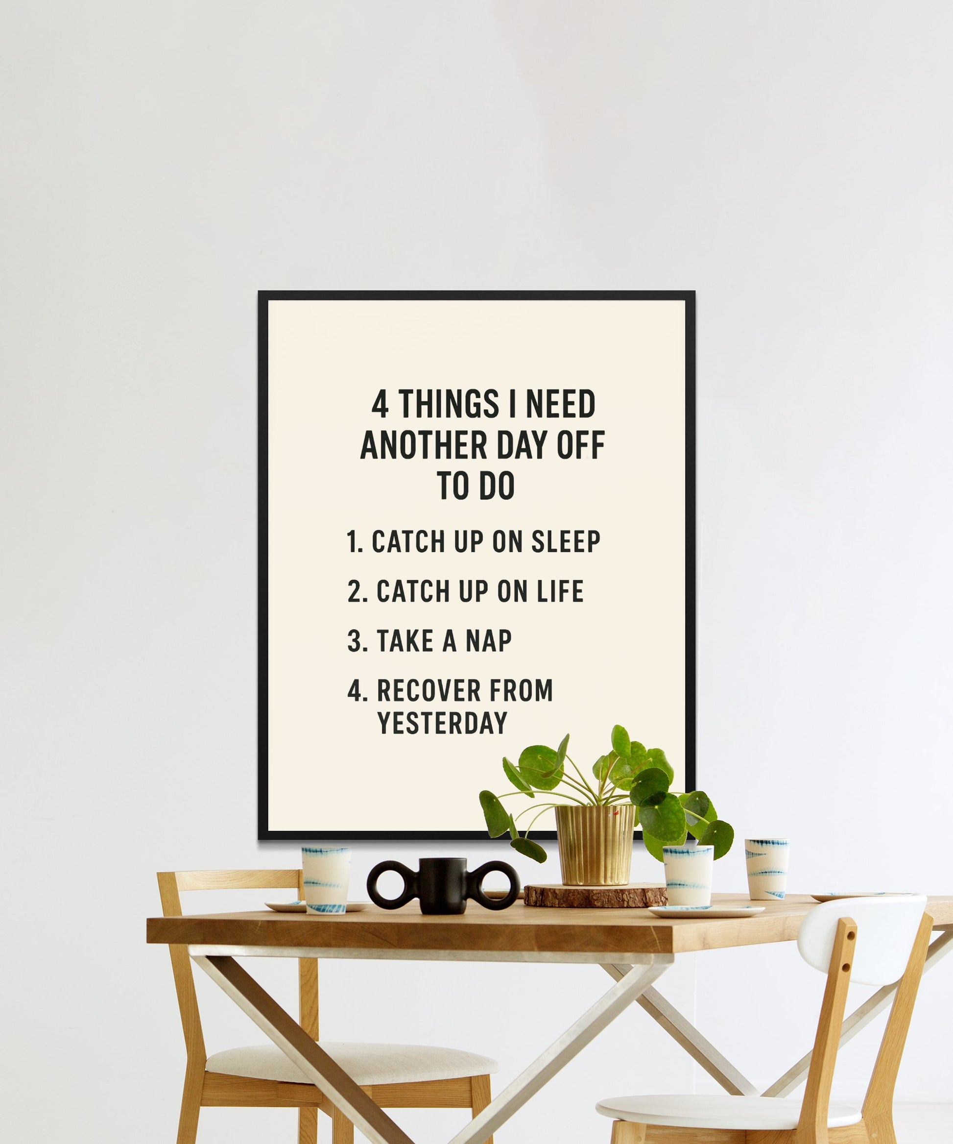 Modern Minimalist Text Wall Art, Funny Home Office Decor, Framed Typography Print for Living Room or Bedroom