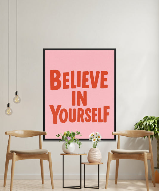 Believe in Yourself Inspirational Wall Art, Pink Motivational Poster for Home Decor