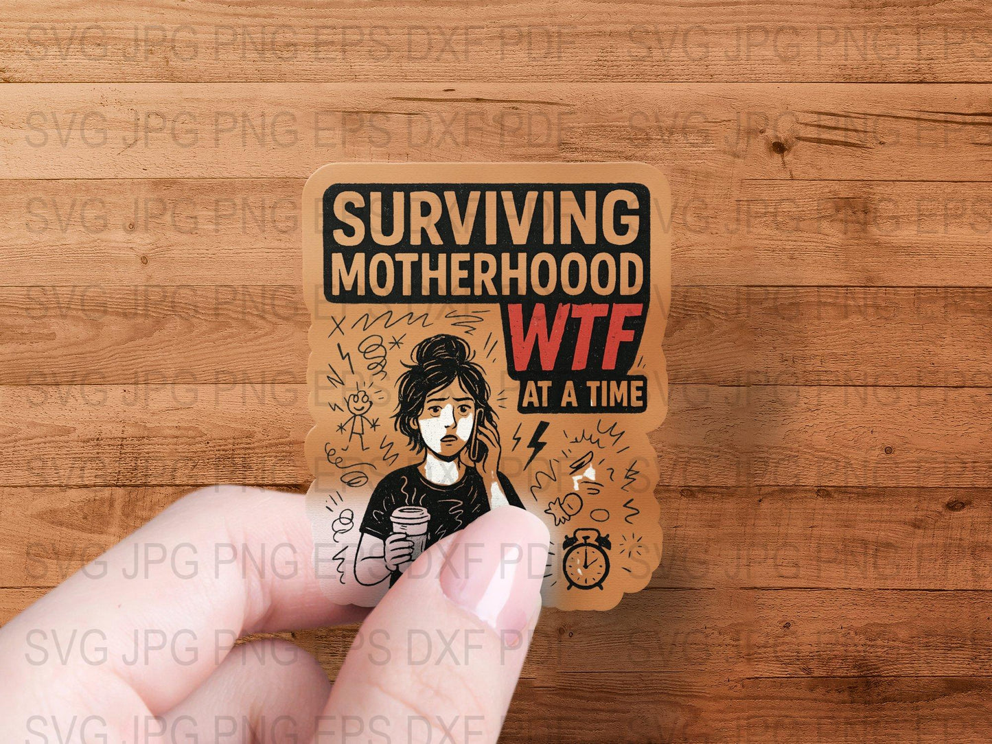 Surviving Motherhood WTF One Day at a Time Funny Quote Sticker for Moms