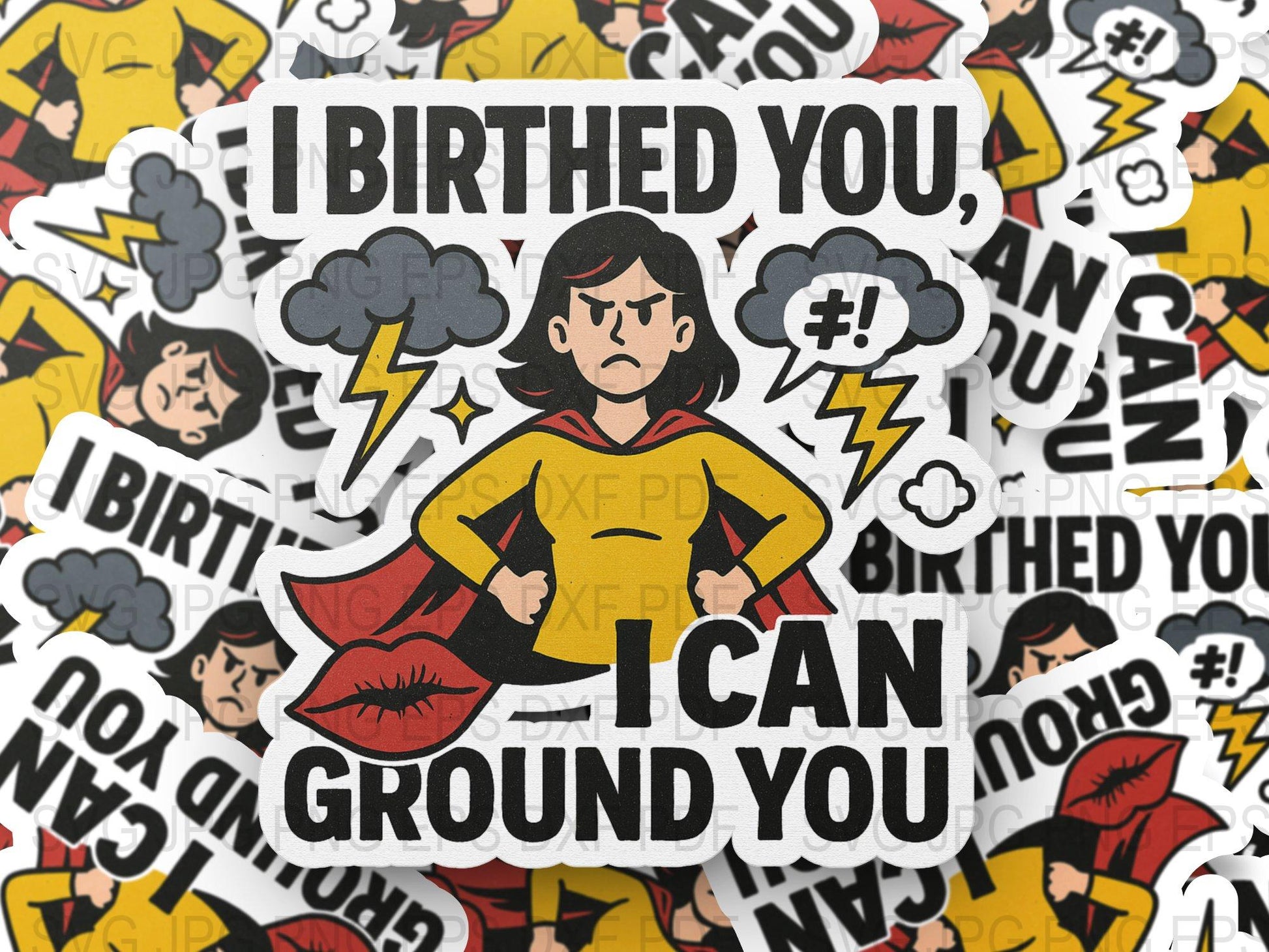 Funny Mom Sticker, 'I Birthed You I Can Ground You' Quote, Cartoon Mother Decal, Gift for Mom, Unique Parenting Humor, Vinyl Stickers
