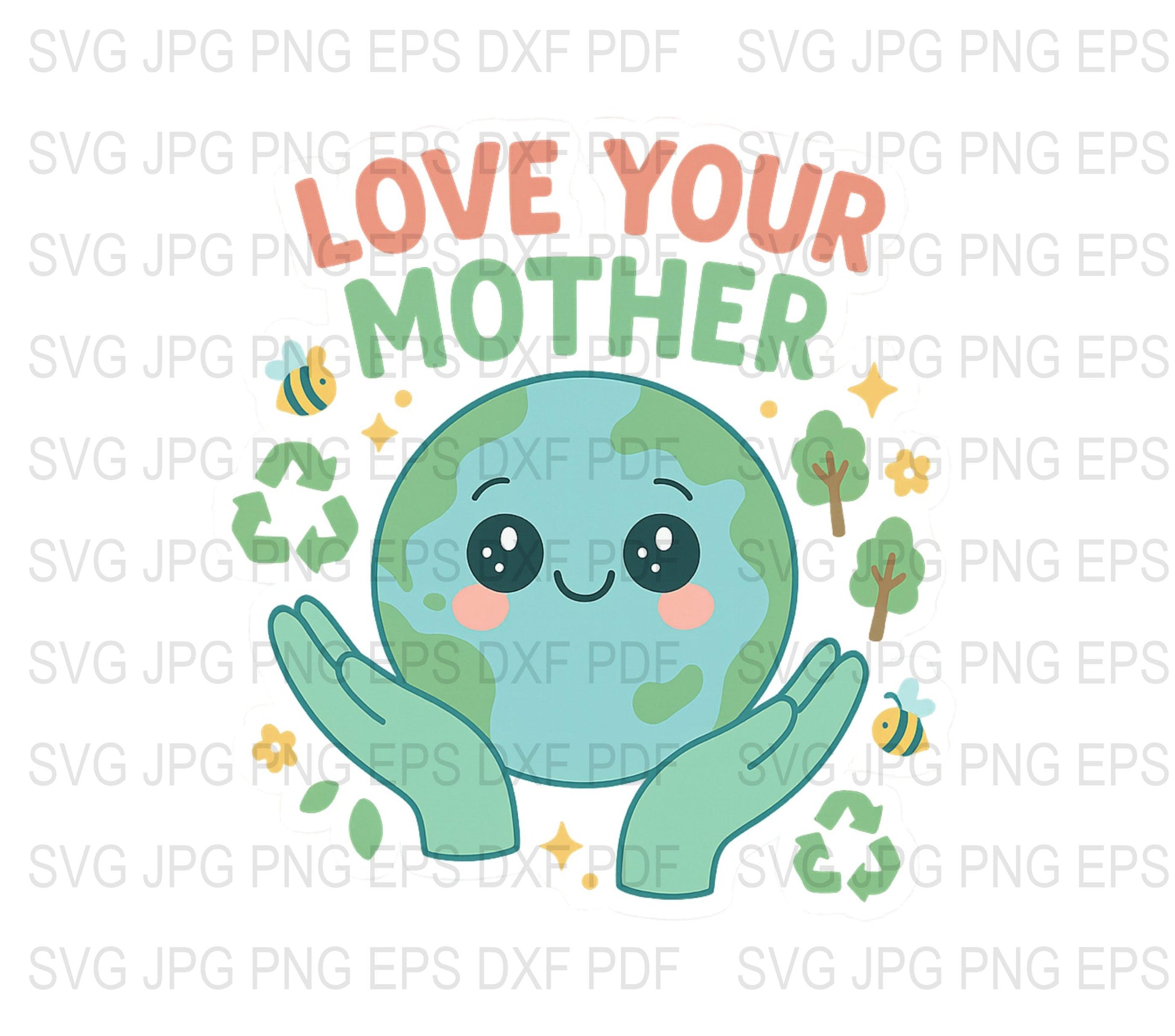 Love Your Mother Earth SVG, Cute Planet Clipart, Eco-Friendly Digital Download, Environmental Awareness Graphics for Shirts and Crafts