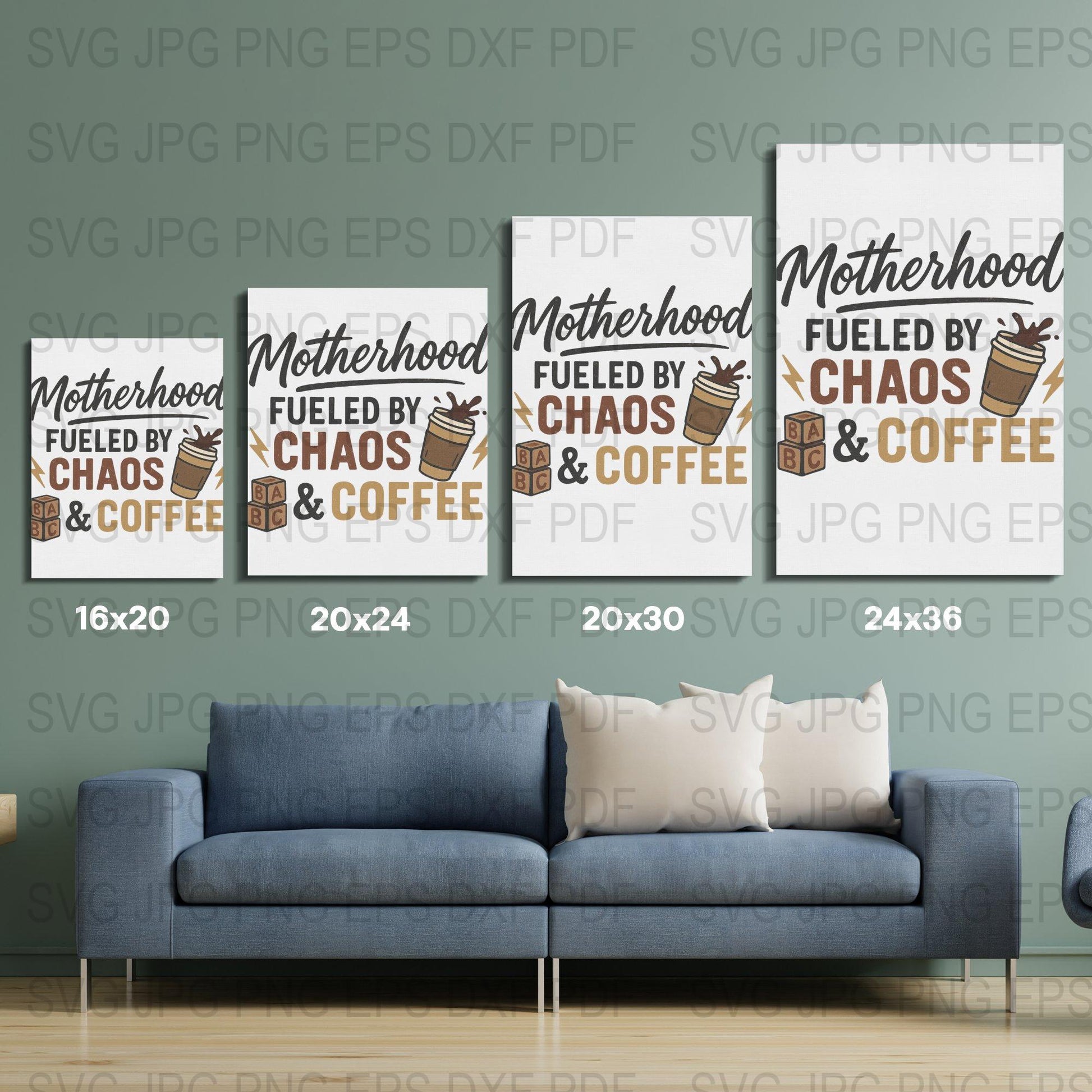 Motherhood Fueled by Chaos and Coffee Wall Art, Modern Home Decor, Digital Print Files, svg jpg pdf eps dxf, Multiple Sizes