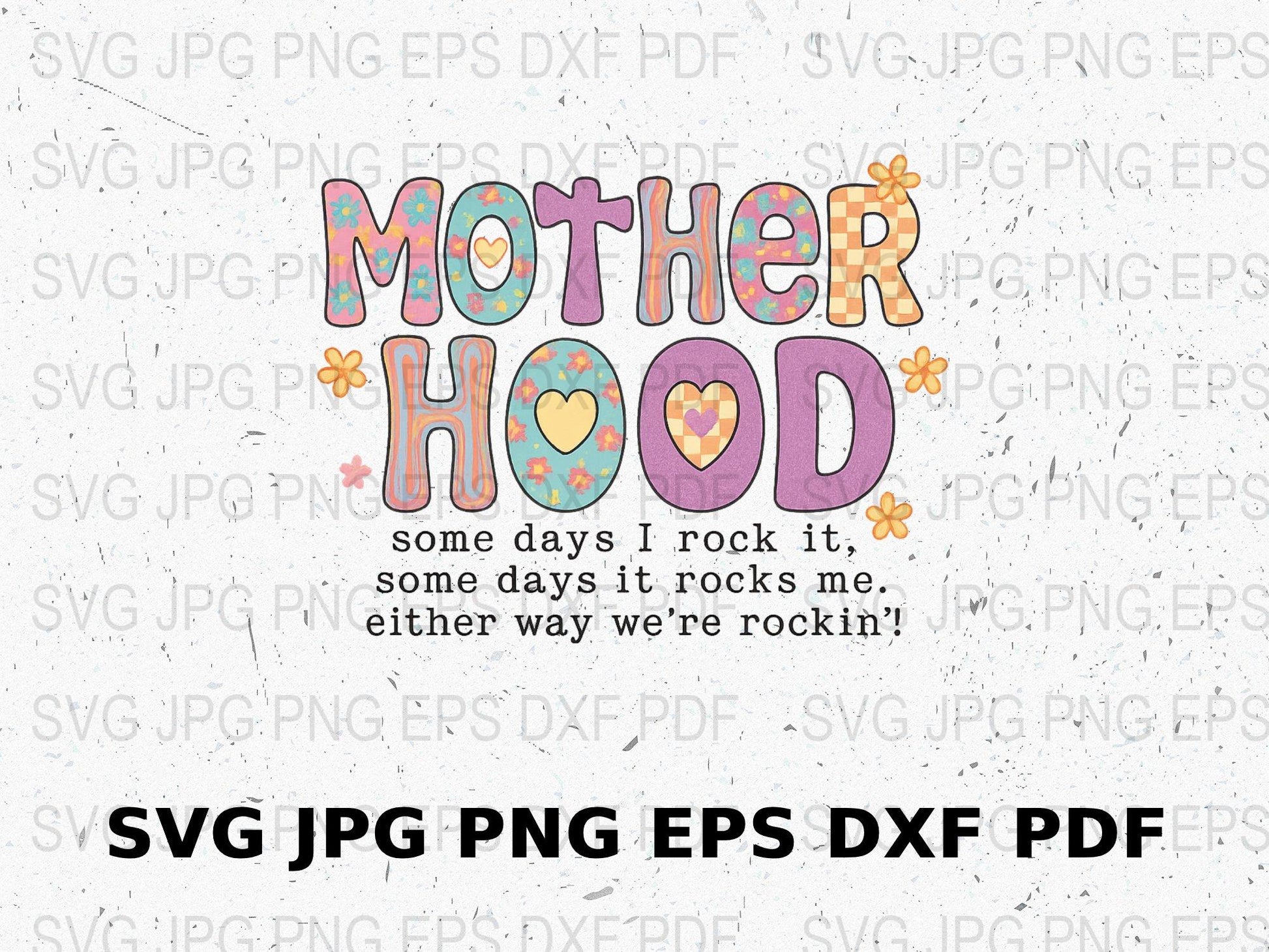 Motherhood SVG, Mother Rocking Quotes, Digital Download for Cricut and Silhouette, SVG, PNG, EPS, DXF Files, Craft Supplies