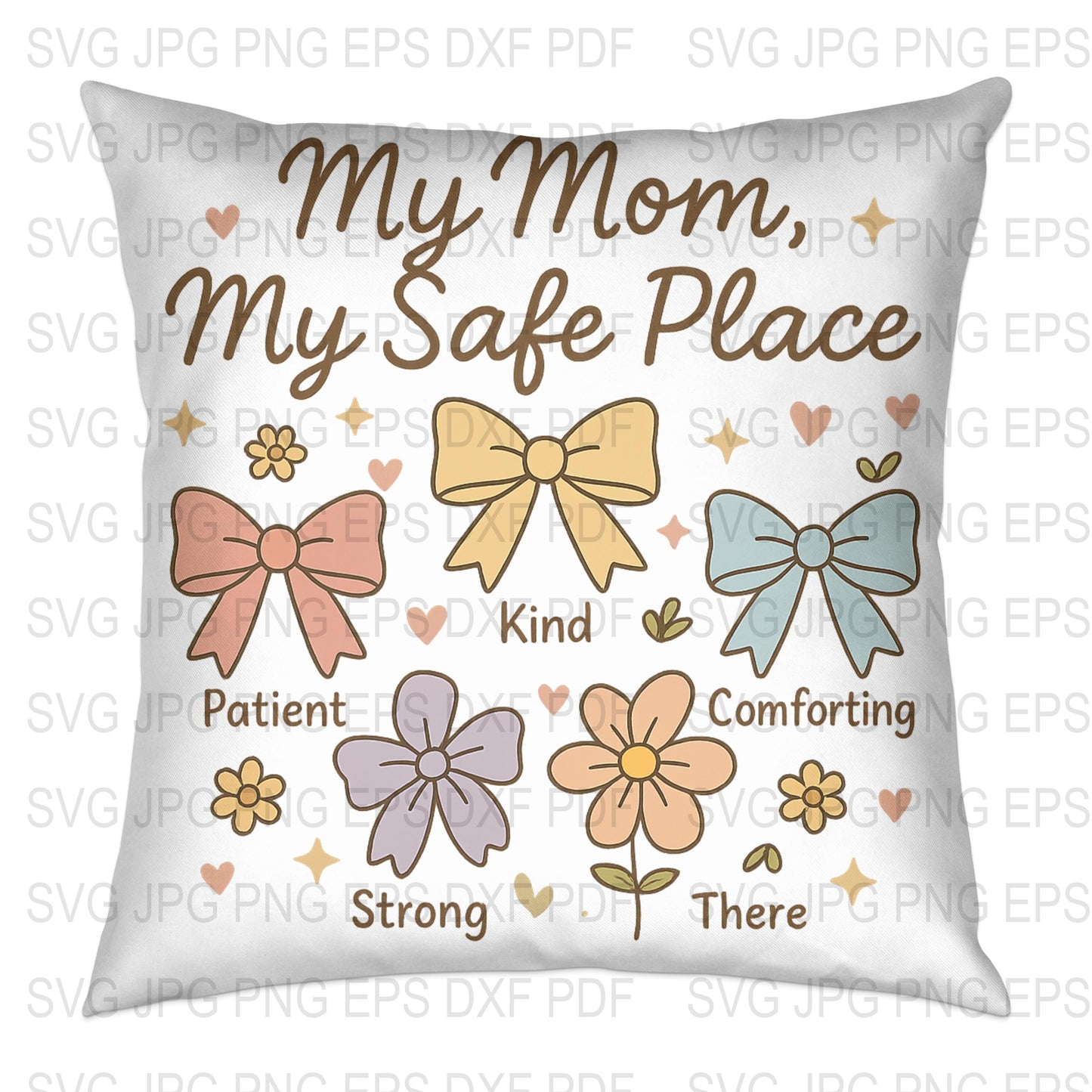 My Mom My Safe Comforting Kind Patient Strong Throw Pillow Cover, Floral and Bow Design, Home Decor Gift for Mother's Day