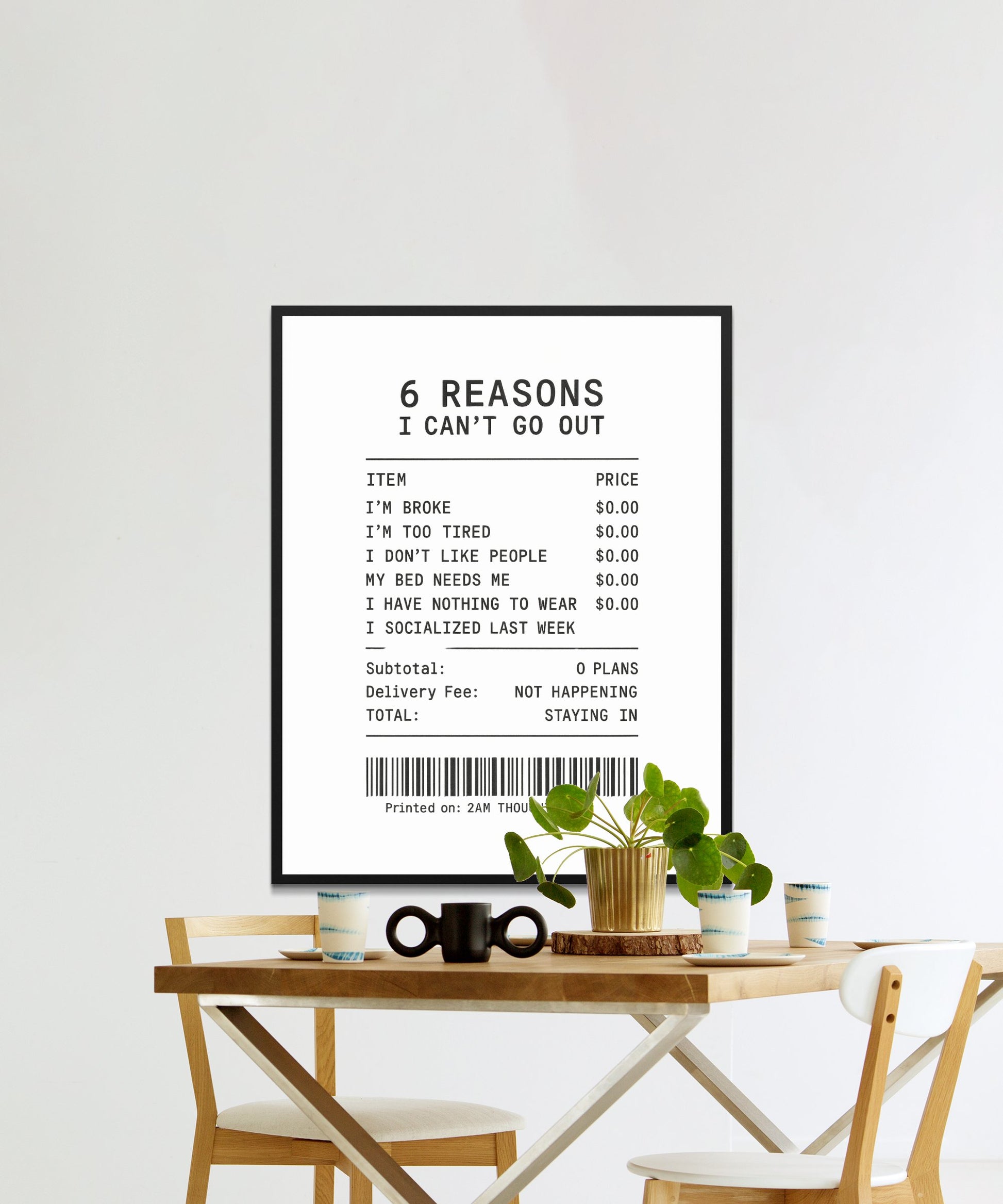 Framed Wall Art Print, 6 Reasons I Can't Go, Modern Home Decor, Minimalist Typography, Office Humor Decor, Black and White, Poster