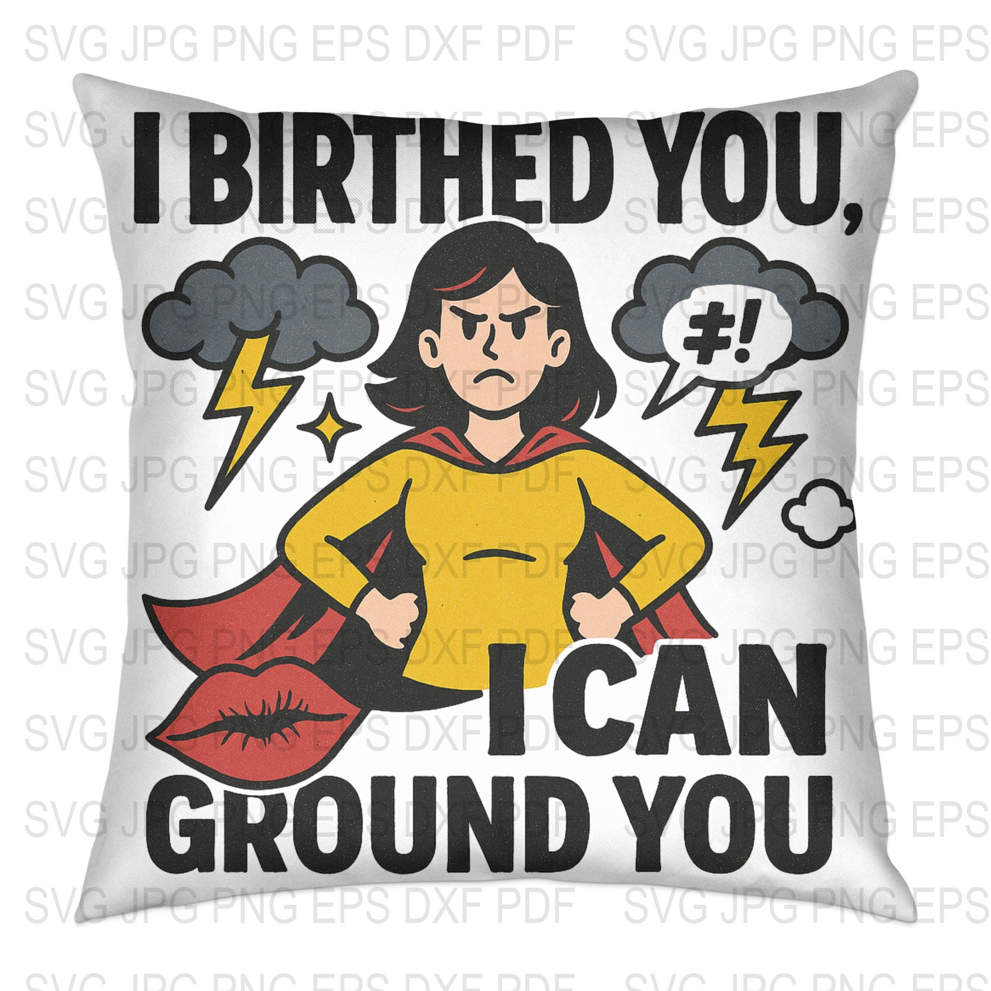 I Birthed You I Can Ground You Funny Quote Pillow, Cartoon Superhero Mom Design, Humorous Home Decor, Unique Gift for Parents