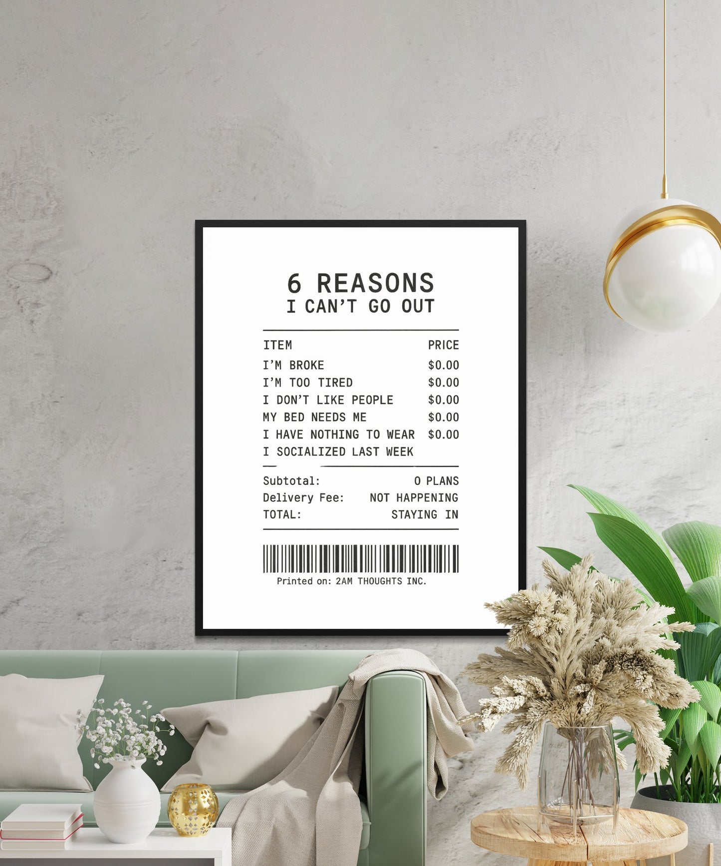 Modern Minimalist Wall Art, Funny Home Decor, 6 Reasons I Can't Go, Black and White Print