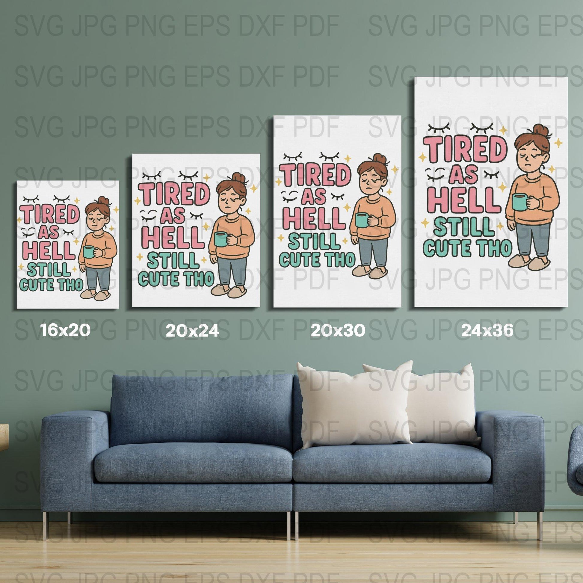Tired As Hell But Still Cute Cartoon Art, Home Decor Wall Prints, Digital Download SVG, PNG, EPS