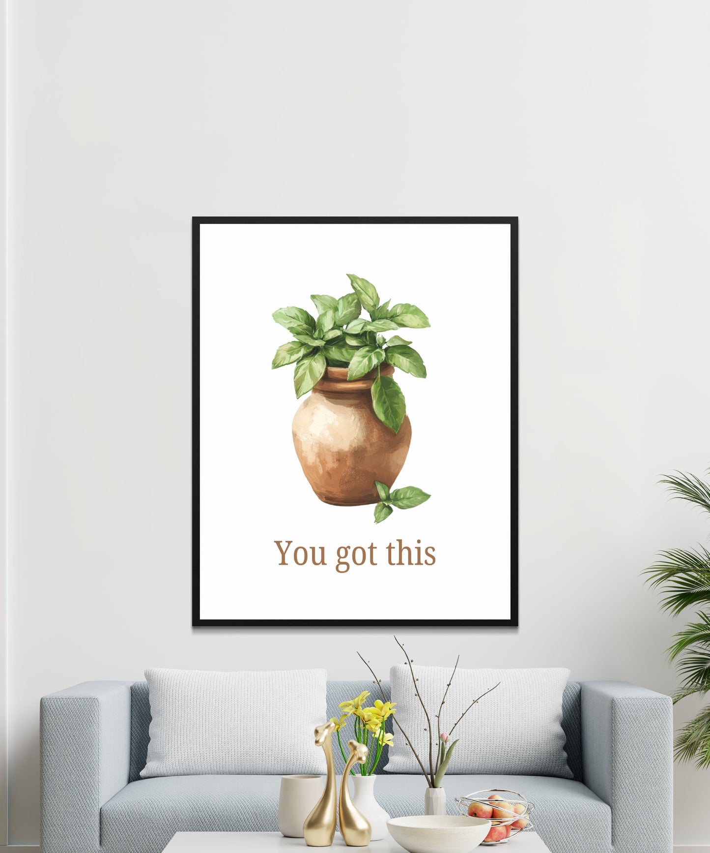 Inspirational Plant Poster, 'You Got This' Modern Wall Art, Minimalist Home Decor, Living Room Artwork, Office Motivational Print