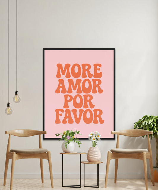 More Amor Por Favor Wall Art, Minimalist Modern Home Decor, Typography Poster, Living Room Statement, Vibrant Print