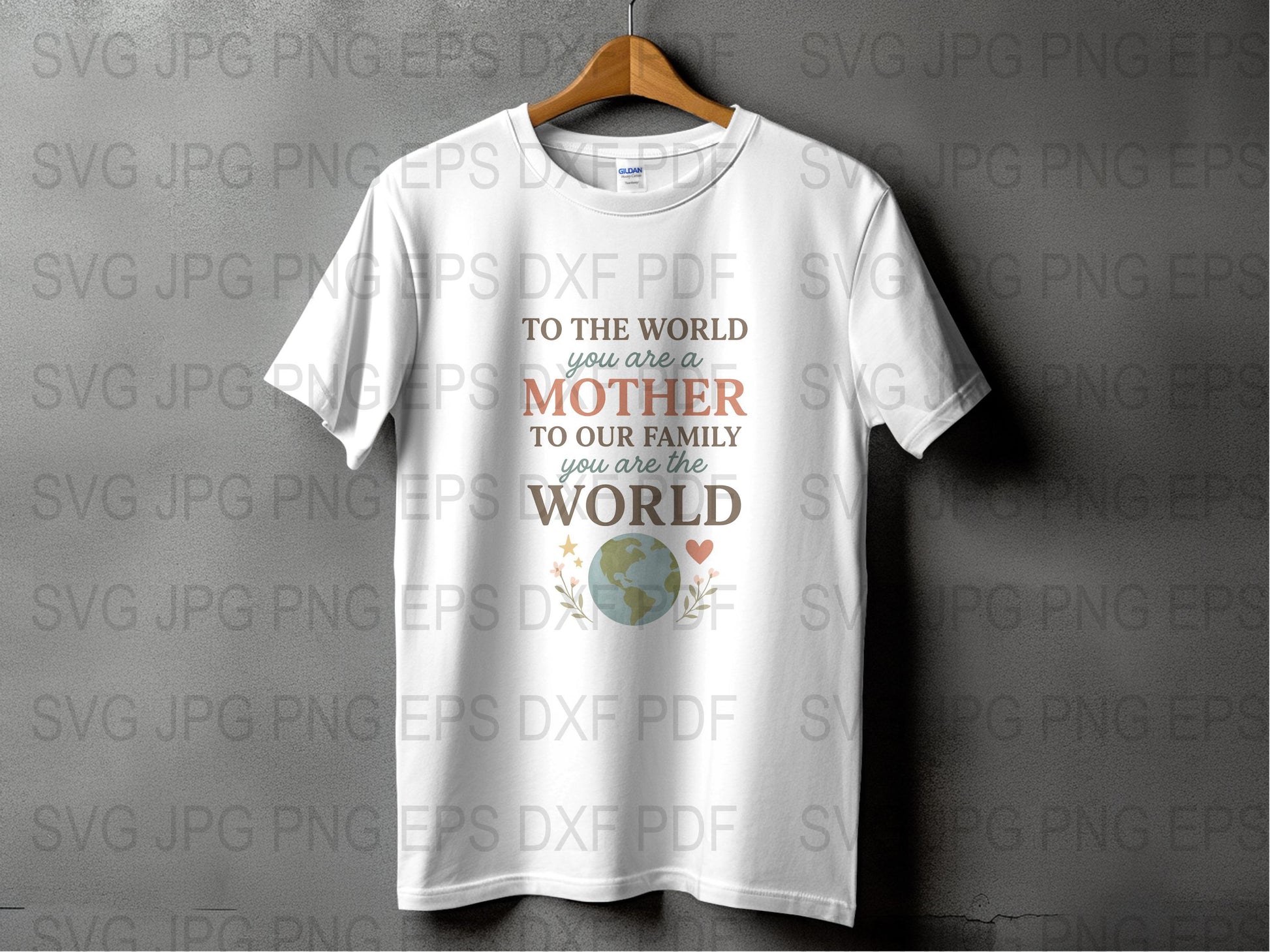 Inspirational Mother Quote T-Shirt, Floral Earth Design, Family Love Gift, Soft Cotton Tee, Mother's Day Present Ideas