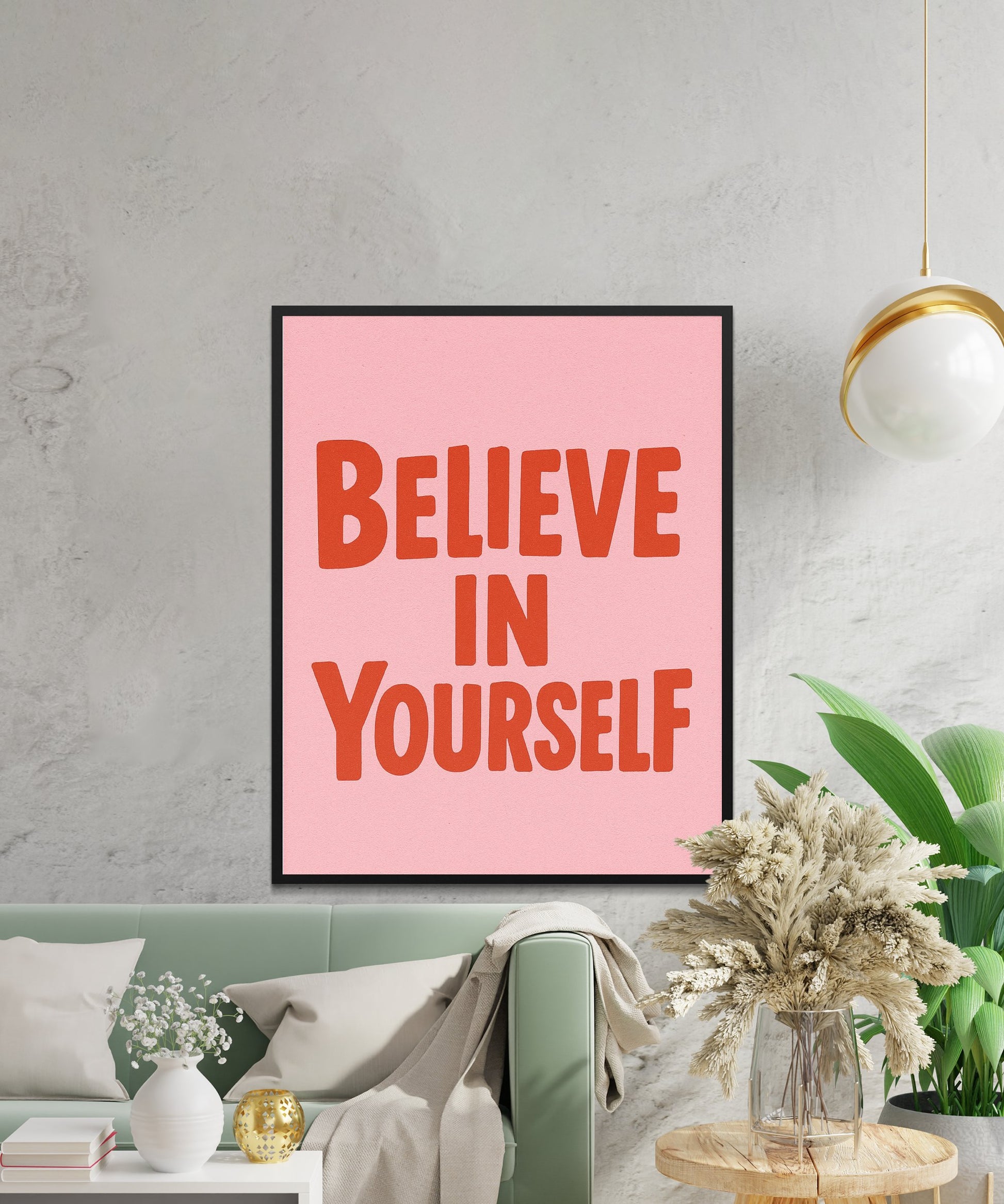 Believe in Yourself Inspirational Quote Poster, Positive Wall Art Decor, Motivational Print for Home and Office