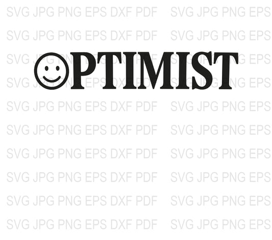 Optimist Smile Face SVG, JPG, PNG, EPS, DXF, PDF, Digital Download Files for Cricut and Silhouette Projects