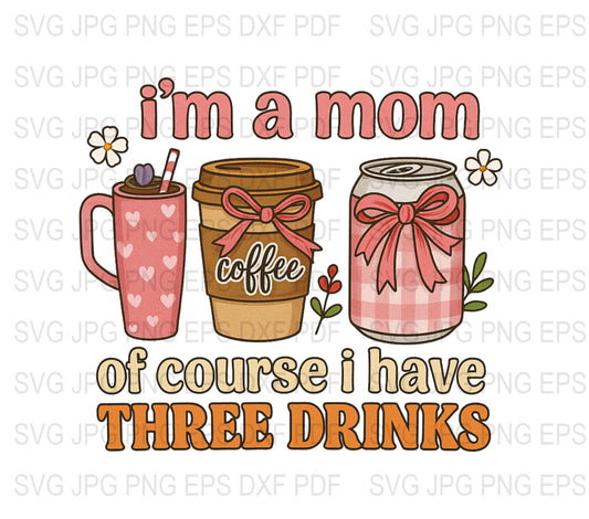 Mom Themed SVG, Coffee Mug, Wine Glass, Mason Jar Clipart, Funny Mother's Day SVG Files, Mom Life Drink Design, Digital Download