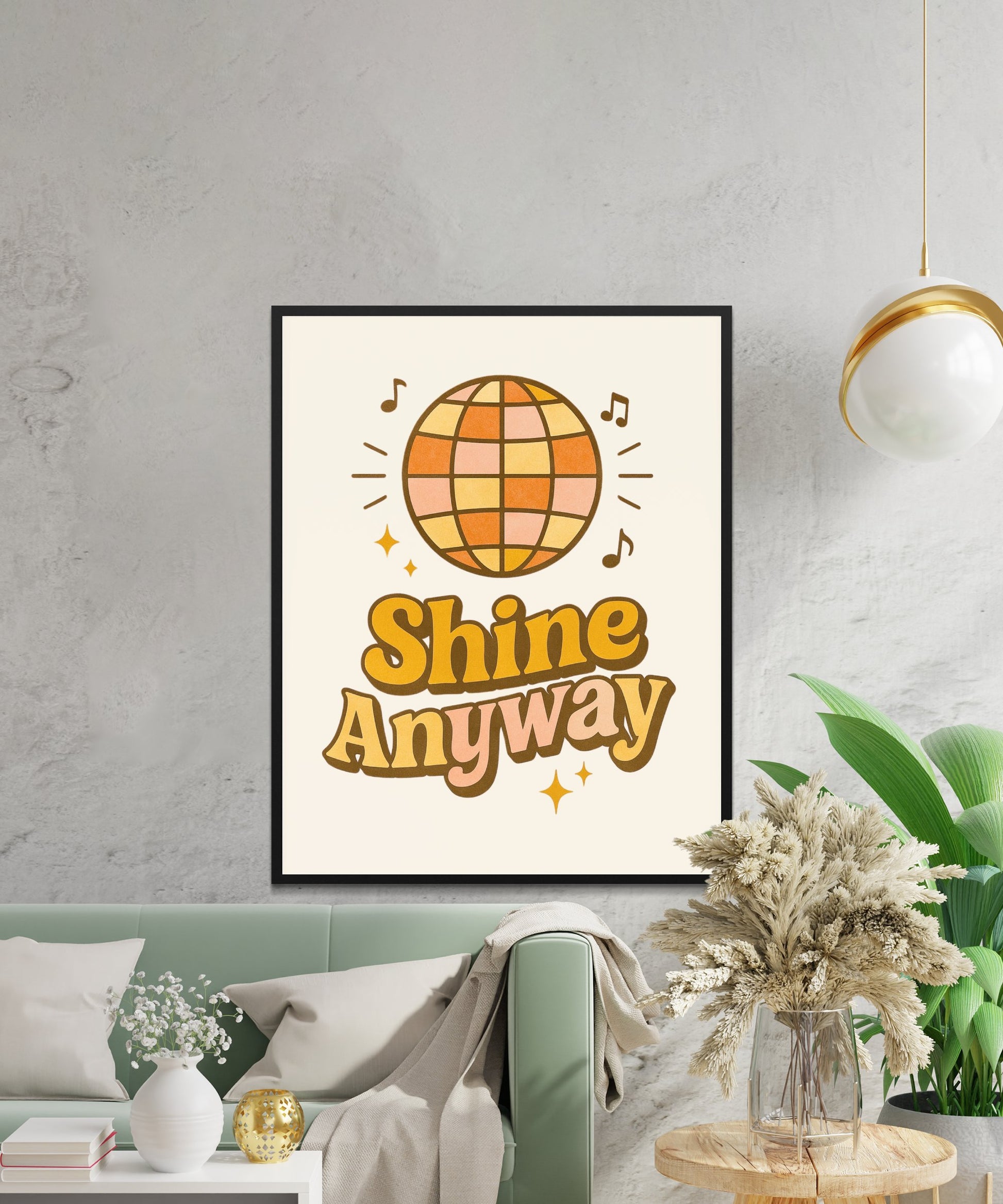 Shine Anyway Inspirational Quote Poster, Music Disco Ball Wall Art, Modern Home Decor, Living Room Artwork, Positive Vibe Print