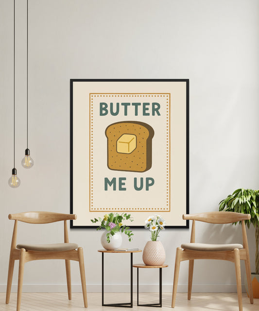 Butter Me Up Kitchen Wall Art, Vintage Style Toast Poster, Retro Home Decor Print, Dining Room Decoration, Quirky Food Artwork