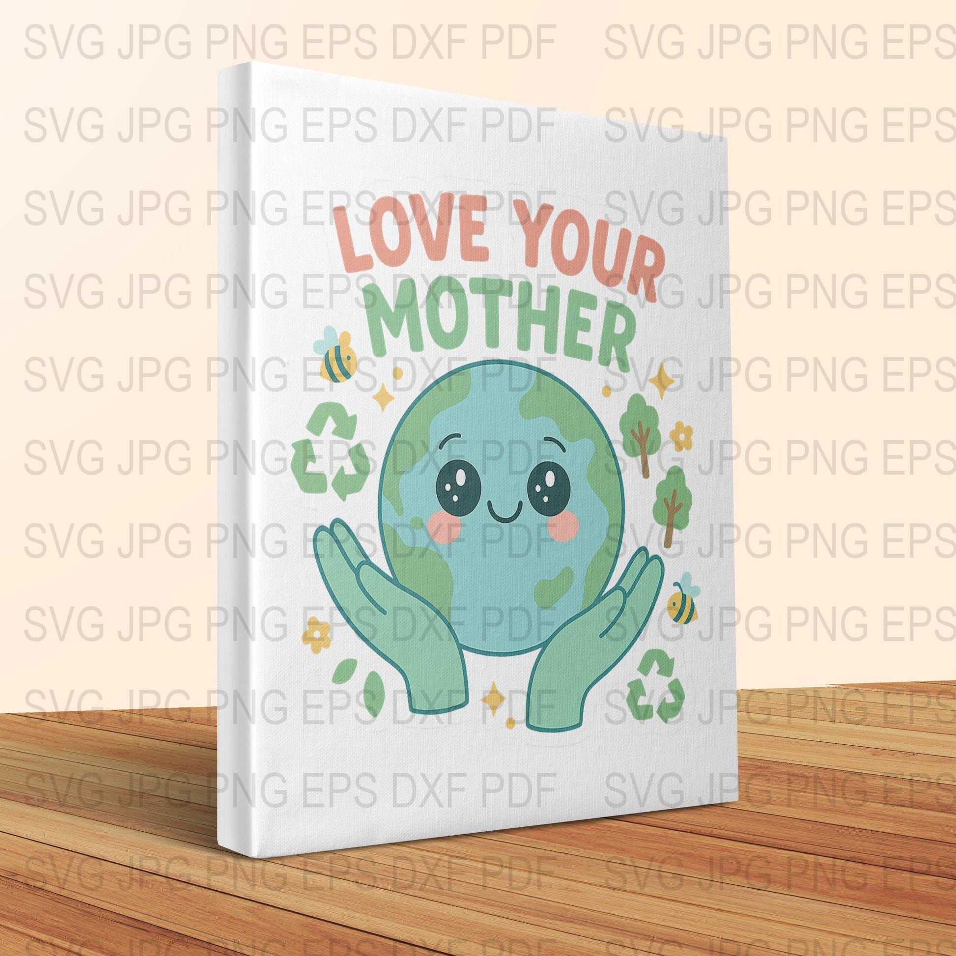 Love Your Mother Earth Canvas Print, Cute Eco-Friendly Planet Artwork for Home Decor