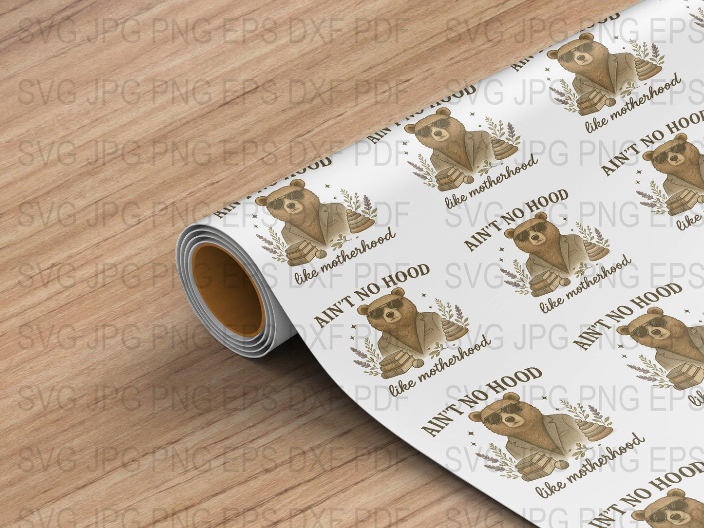 Ain't No Hood Like Motherhood Bear Pattern Vinyl Wrap, DIY Crafting Material, Decorative Adhesive Film