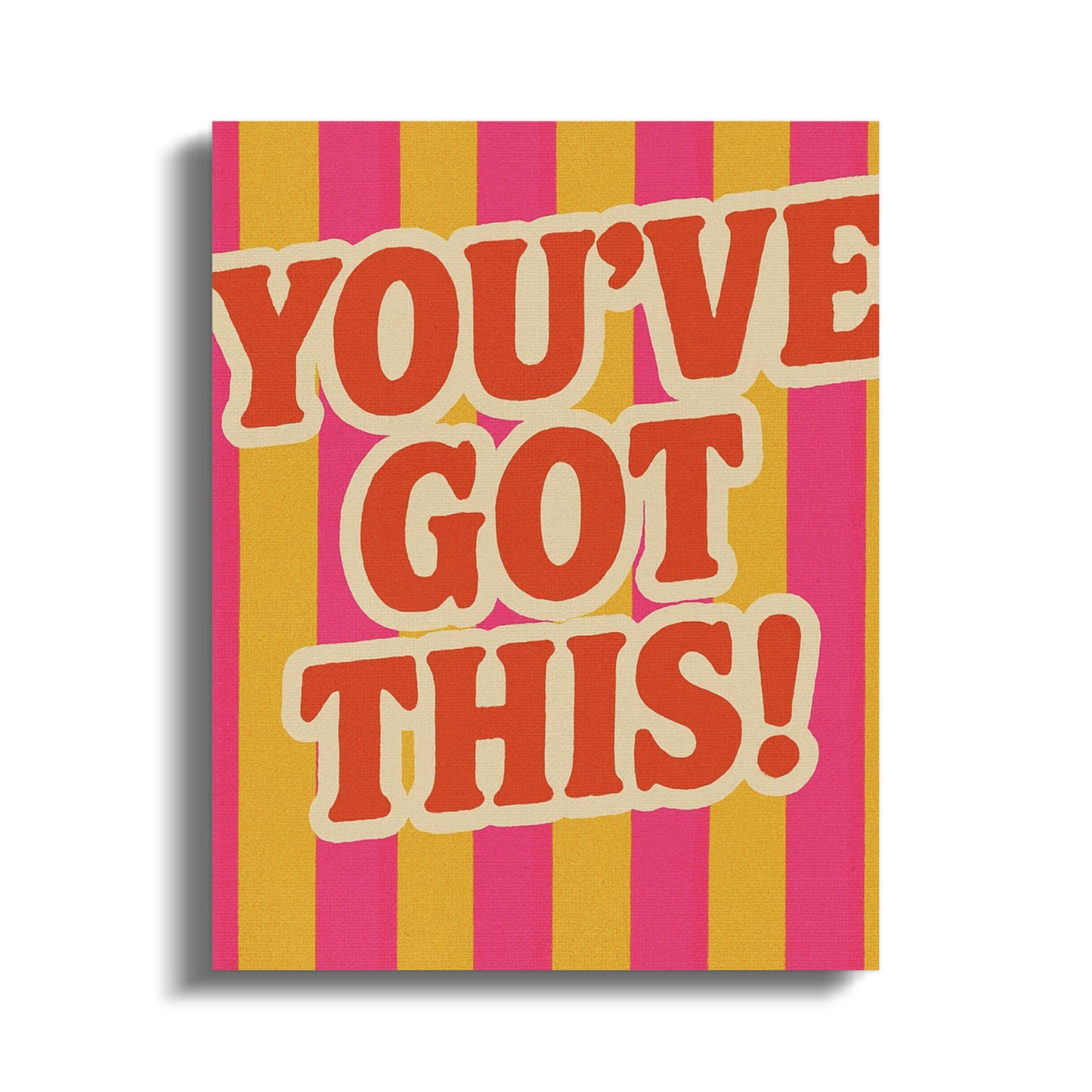'You've Got This' Inspirational Quote Wall Art, Bright Pink and Yellow Stripes Canvas Print