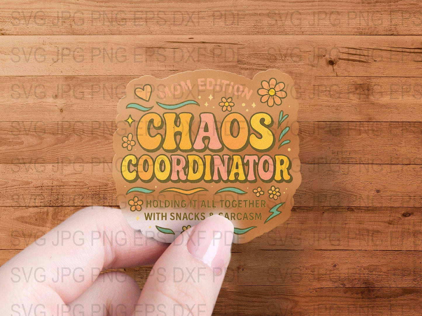 Chaos Coordinator Funny Quote SVG, Vinyl Decal Design, Floral SVG File for Teachers and Moms, PNG DXF Crafting Digital Download