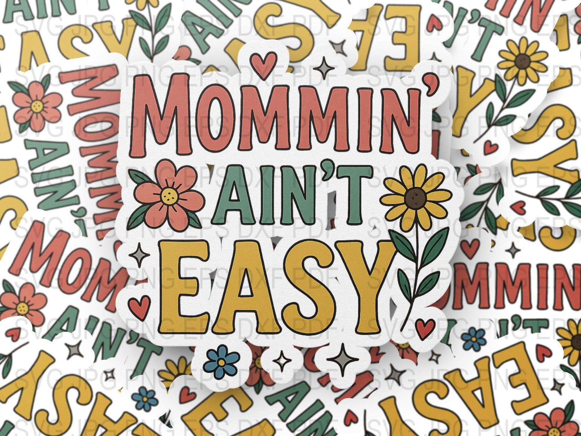 Mommin' Ain't Easy Wooden Sign, Floral Design, Mother's Day Gift, Home Decor Wall Art