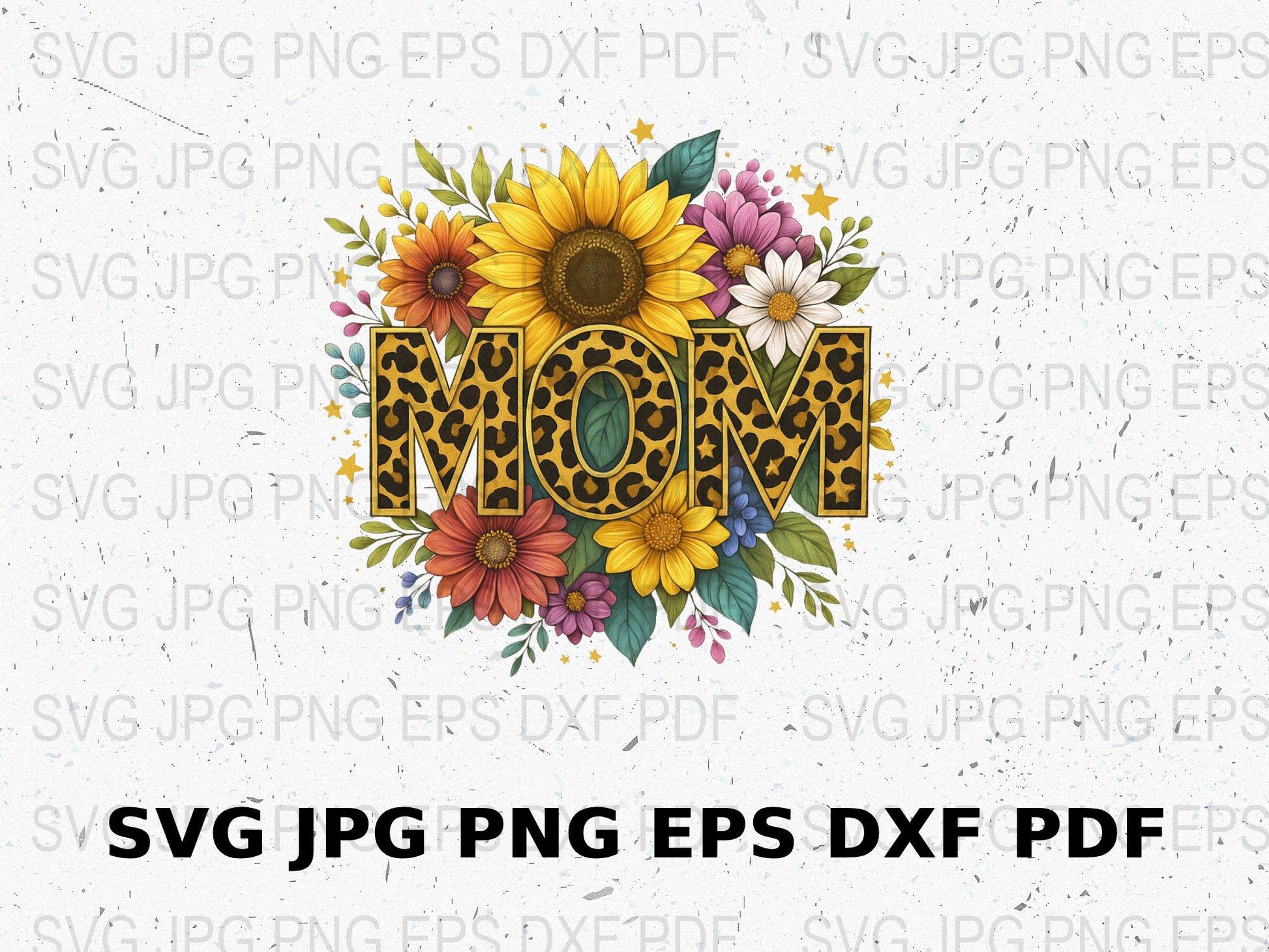 Mom Floral SVG, Sunflower Bouquet Clipart, Mother's Day Gift, Digital Download png jpg eps dxf