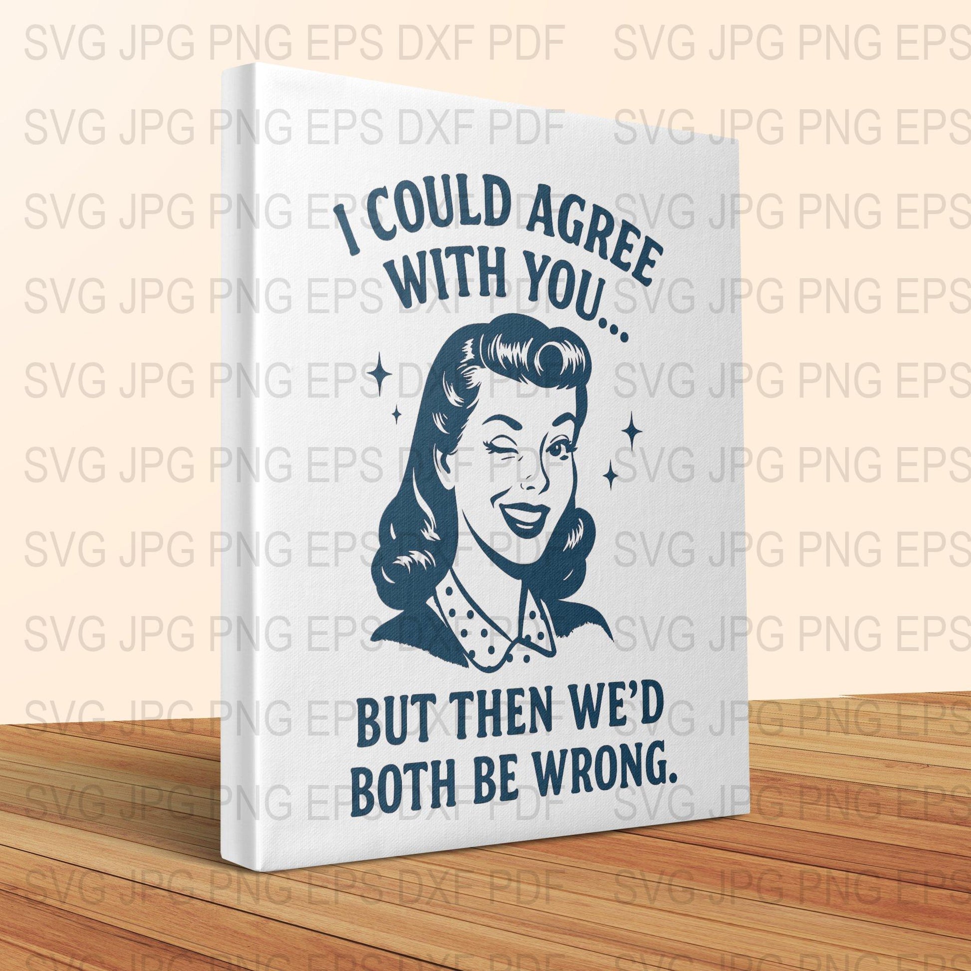 Vintage Retro Art Canvas, Humorous Quote Print, 1950s Style Wall Decor, Unique Home Decoration