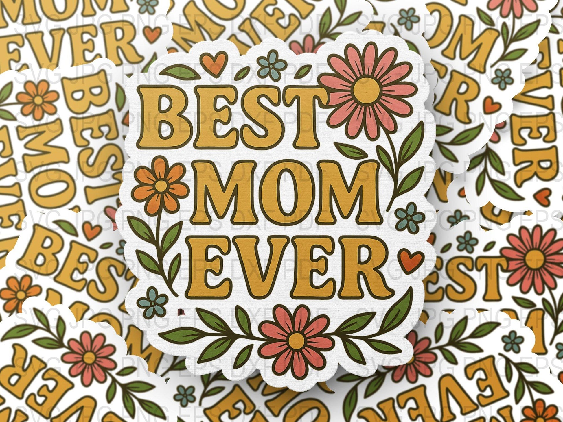 Best Mom Ever Sticker Floral Design Mother's Day Gift Durable Waterproof Vinyl Decal