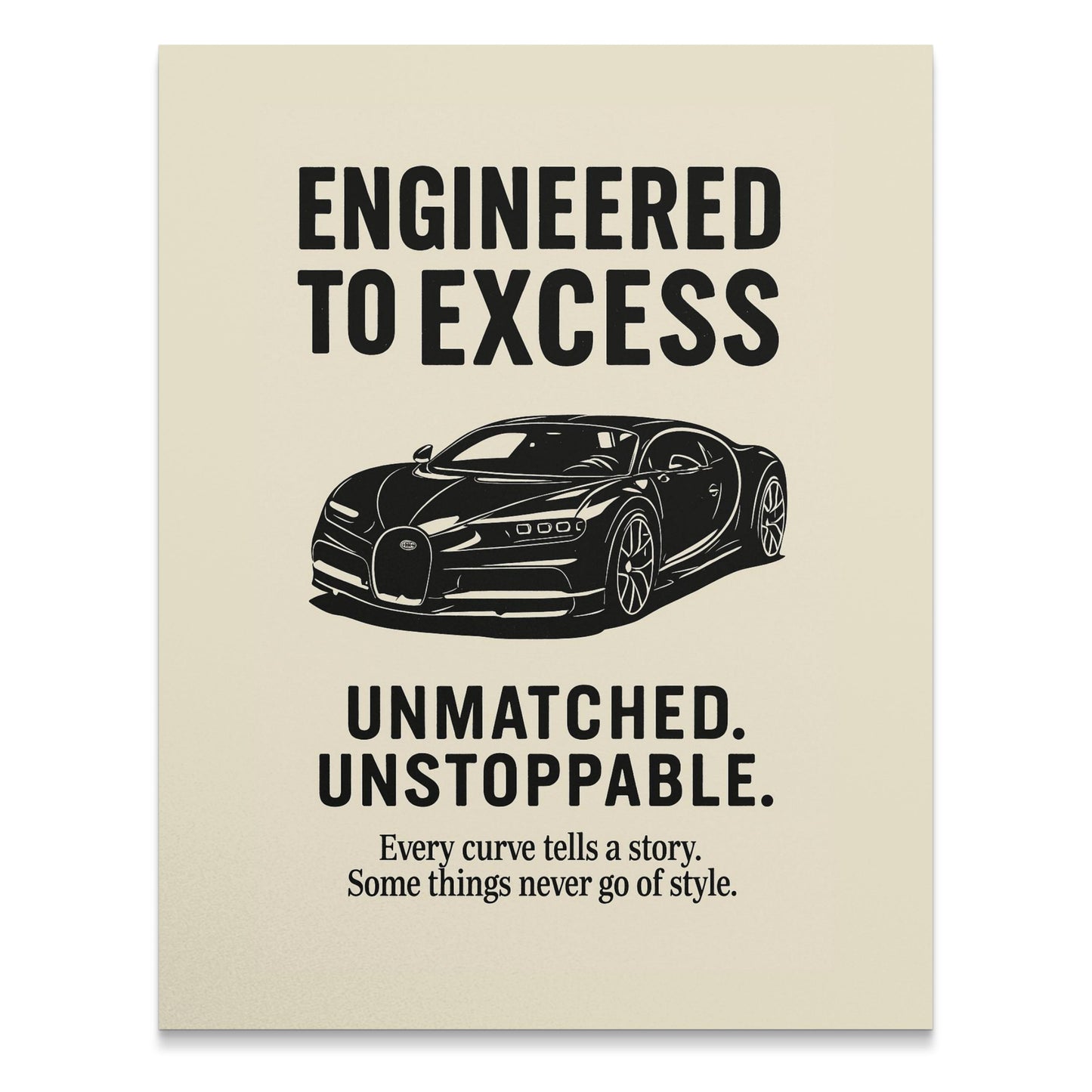 Engineered to Excess Poster, Unmatched Unstoppable Car Quote, Automotive Wall Art, Stylish Home Decor, Car Enthusiast Gift, Vintage Style