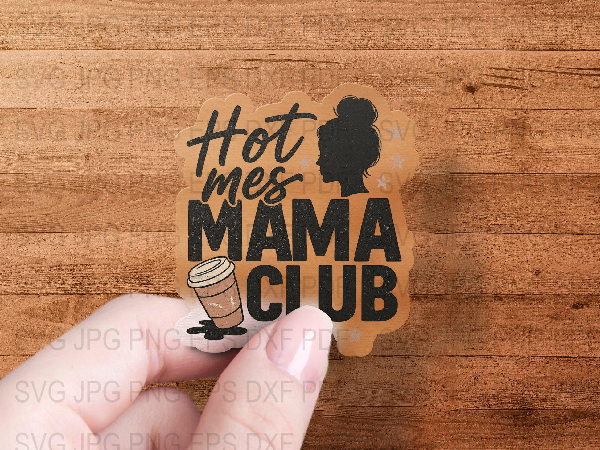 Hot Mess Mama Club SVG, PNG, EPS, DXF Files, Digital Download, Craft Supplies, Cutting Files, Coffee Lovers, Funny Mom Quote SVG